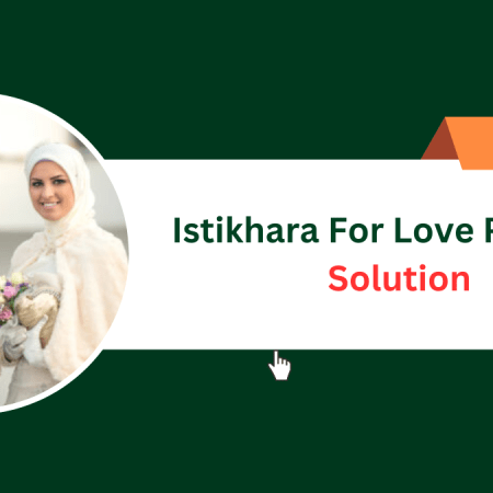 i Need Istikhara For Love Problem Solution